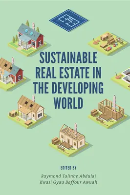 Immobili sostenibili nel mondo in via di sviluppo - Sustainable Real Estate in the Developing World