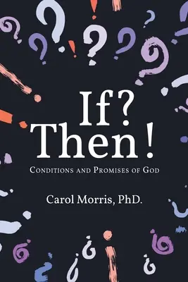 Se? Allora! Condizioni e promesse di Dio - If? Then!: Conditions and Promises of God