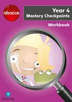 Abacus Mastery Checkpoints Workbook Anno 4 / P5 - Abacus Mastery Checkpoints Workbook Year 4 / P5