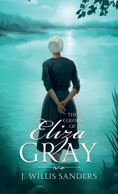 I colori di Eliza Gray - The Colors of Eliza Gray