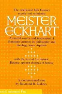 Meister Eckhart: Gli scritti essenziali - Meister Eckhart: The Essential Writings