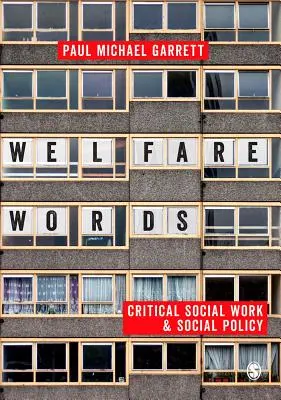 Parole del benessere: Lavoro sociale critico e politica sociale - Welfare Words: Critical Social Work & Social Policy