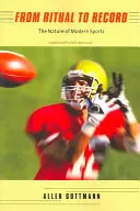 Dal rituale al record: La natura dello sport moderno - From Ritual to Record: The Nature of Modern Sports