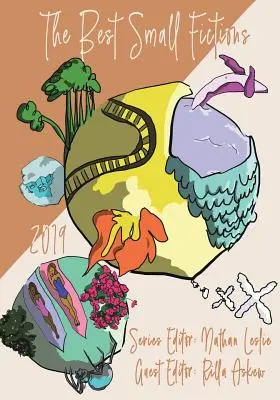 Le migliori piccole fiction: Antologia 2019 - The Best Small Fictions: 2019 Anthology