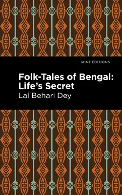 Racconti popolari del Bengala: Il segreto della vita - Folk-Tales of Bengal: Life's Secret