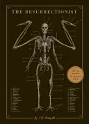 Il Resurrezionista: L'opera perduta del Dr. Spencer Black - The Resurrectionist: The Lost Work of Dr. Spencer Black