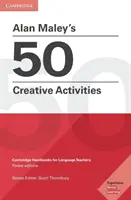Le 50 attività creative di Alan Maley - Alan Maley's 50 Creative Activities