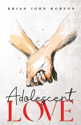 L'amore adolescenziale - Adolescent Love