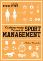 Questioni contemporanee nella gestione dello sport: Un'introduzione critica - Contemporary Issues in Sport Management: A Critical Introduction