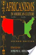 Africanismi nella cultura americana, seconda edizione - Africanisms in American Culture, Second Edition