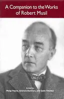 Compendio alle opere di Robert Musil - A Companion to the Works of Robert Musil
