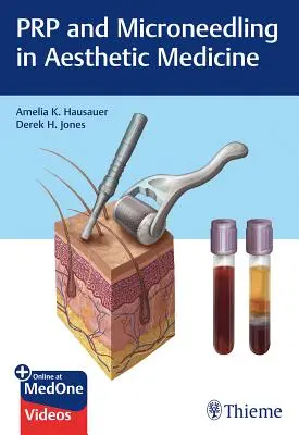 Prp e Microneedling in medicina estetica - Prp and Microneedling in Aesthetic Medicine