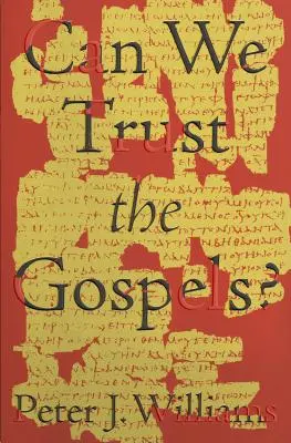 Possiamo fidarci dei Vangeli? - Can We Trust the Gospels?