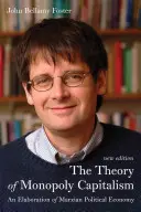 La teoria del capitalismo monopolistico - The Theory of Monopoly Capitalism