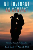 Nessun patto nessun contatto - No Covenant No Contact