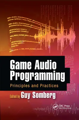Programmazione audio dei giochi: Principi e pratiche - Game Audio Programming: Principles and Practices