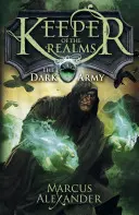 Custode dei Regni: L'armata oscura (Libro 2) - Keeper of the Realms: The Dark Army (Book 2)