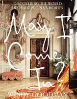 Posso entrare? Alla scoperta del mondo nelle case degli altri - May I Come In?: Discovering the World in Other People's Houses