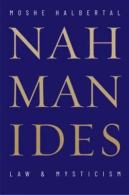 Nahmanide: Legge e mistica - Nahmanides: Law and Mysticism