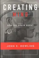 Creare la mente: come funziona il cervello - Creating Mind: How the Brain Works