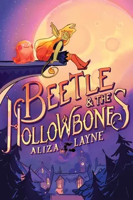 Maggiolino e le ossa cave - Beetle & the Hollowbones