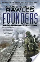 Fondatori: Un romanzo sul crollo imminente - Founders: A Novel of the Coming Collapse