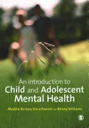 Introduzione alla salute mentale del bambino e dell'adolescente - An Introduction to Child and Adolescent Mental Health