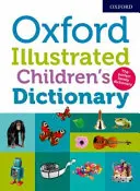 Dizionario illustrato di Oxford per bambini - Oxford Illustrated Children's Dictionary