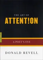 L'arte dell'attenzione: Lo sguardo di un poeta - The Art of Attention: A Poet's Eye