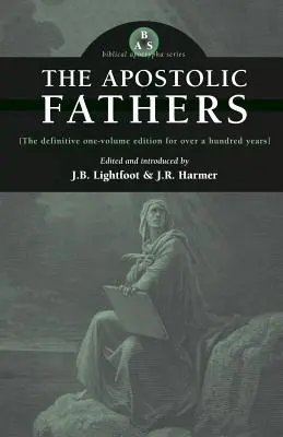 I Padri Apostolici - The Apostolic Fathers