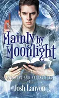 Principalmente al chiaro di luna: Pettini e manici di scopa 1 - Mainly by Moonlight: Bedknobs and Broomsticks 1