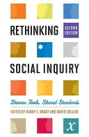 Ripensare l'indagine sociale: Strumenti diversi, standard condivisi - Rethinking Social Inquiry: Diverse Tools, Shared Standards