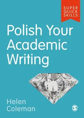 Lucidare la scrittura accademica - Polish Your Academic Writing