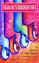Le figlie di Egalia: Una satira dei sessi - Egalia's Daughters: A Satire of the Sexes