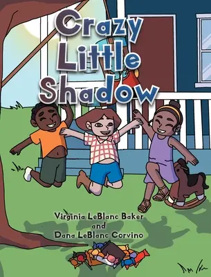 Piccola ombra pazza - Crazy Little Shadow