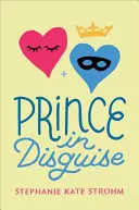 Il principe travestito - Prince in Disguise