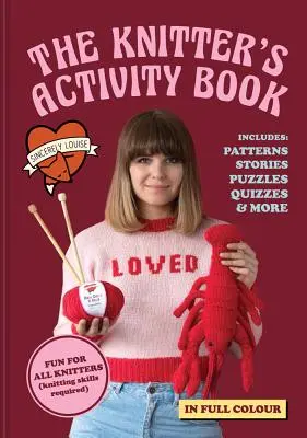 Il libro delle attività del knitter: Modelli, storie, puzzle, quiz e altro ancora - The Knitter's Activity Book: Patterns, Stories, Puzzles, Quizzes & More