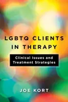 Clienti LGBTQ in terapia: Problemi clinici e strategie di trattamento - LGBTQ Clients in Therapy: Clinical Issues and Treatment Strategies