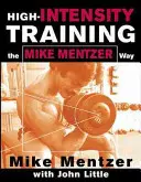 Allenamento ad alta intensità alla maniera di Mike Mentzer - High-Intensity Training the Mike Mentzer Way