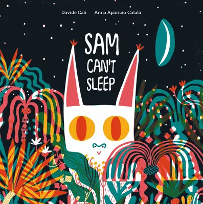 Sam non riesce a dormire - Sam Can't Sleep