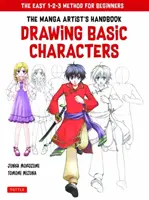 Disegnare personaggi manga di base: Il metodo facile 1-2-3 per i principianti - Drawing Basic Manga Characters: The Easy 1-2-3 Method for Beginners