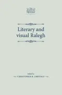 Ralegh letterario e visivo - Literary and Visual Ralegh