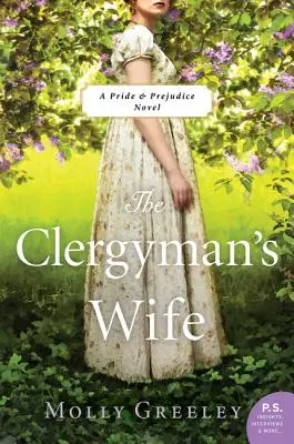 La moglie dell'ecclesiastico: un romanzo di Orgoglio e Pregiudizio - The Clergyman's Wife: A Pride & Prejudice Novel