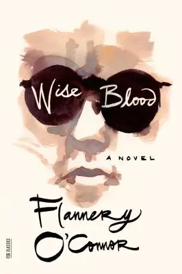 Sangue saggio - Wise Blood