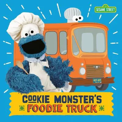 Il camioncino di Cookie Monster (Sesame Street) - Cookie Monster's Foodie Truck (Sesame Street)