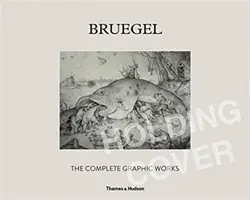 Bruegel: Le opere grafiche complete - Bruegel: The Complete Graphic Works