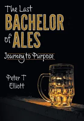 L'ultimo scapolo di Ales: Viaggio verso lo scopo - The Last Bachelor of Ales: Journey to Purpose