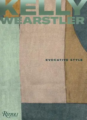 Kelly Wearstler: Stile evocativo - Kelly Wearstler: Evocative Style