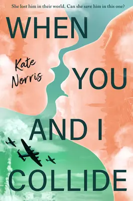 Quando io e te ci scontriamo - When You and I Collide