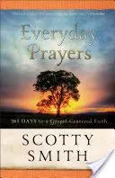 Preghiere quotidiane: 365 giorni per una fede incentrata sul Vangelo - Everyday Prayers: 365 Days to a Gospel-Centered Faith